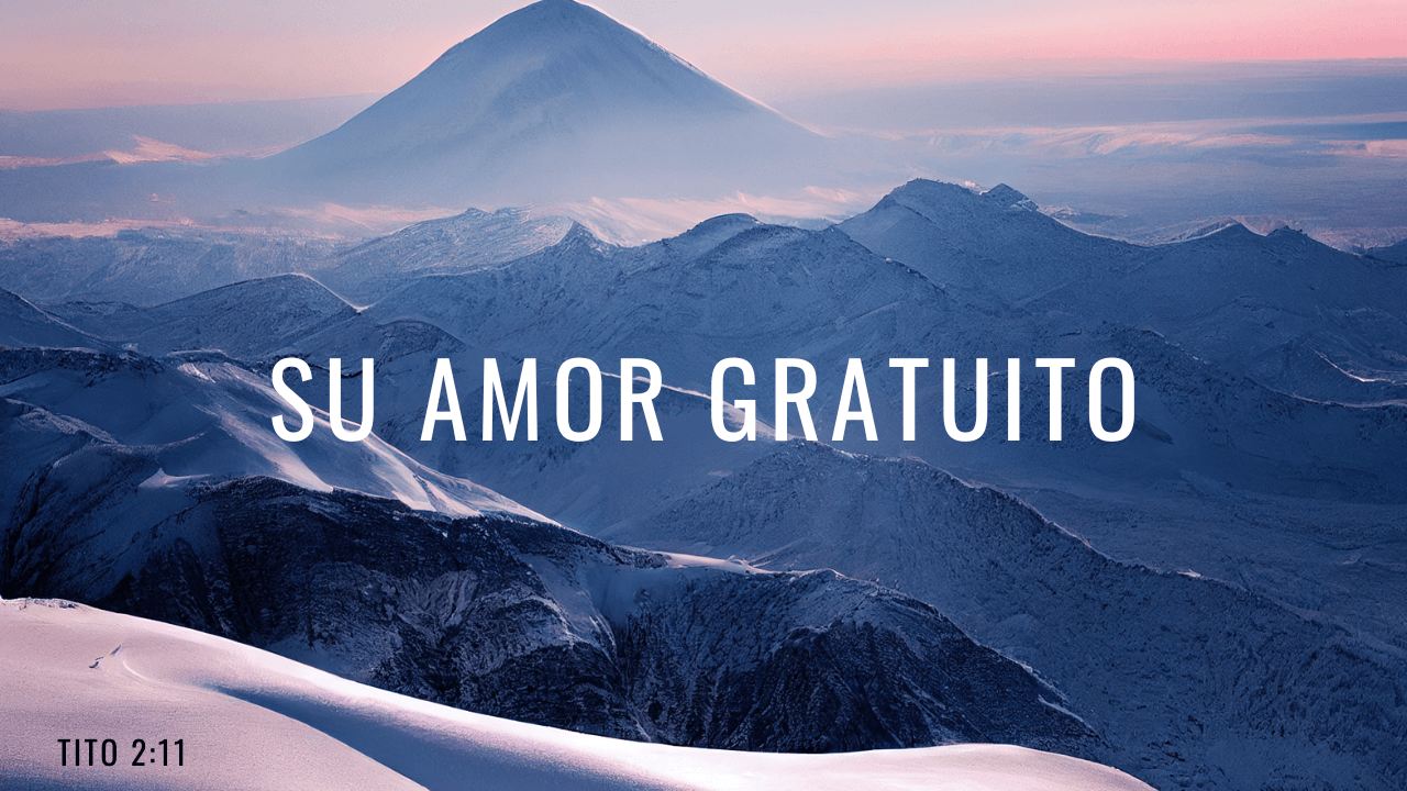 Su amor Gratuito